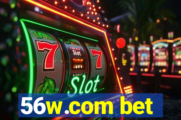 56w.com bet